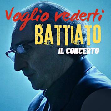 Voglio vederti Battiato - Il Concerto