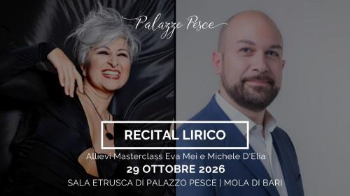 Recital lirico Allievi Masterclass Eva Mei e Michele D’Elia