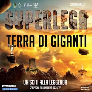 SUPERLEGA: TERRA DI GIGANTI