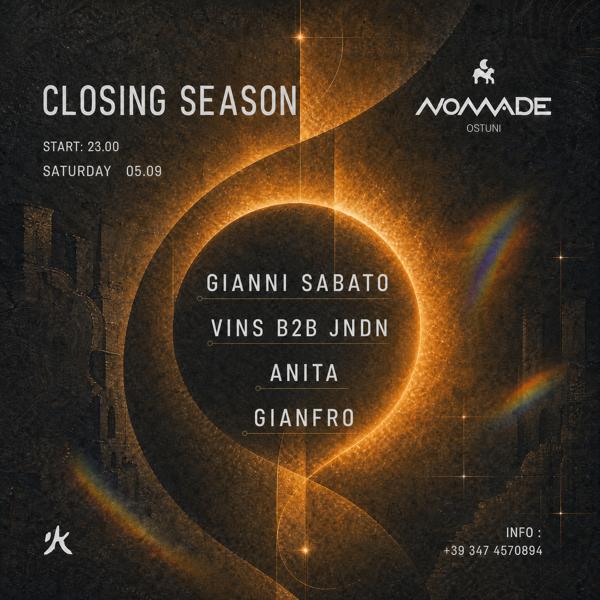 CLOSING SEASON / NOMADE