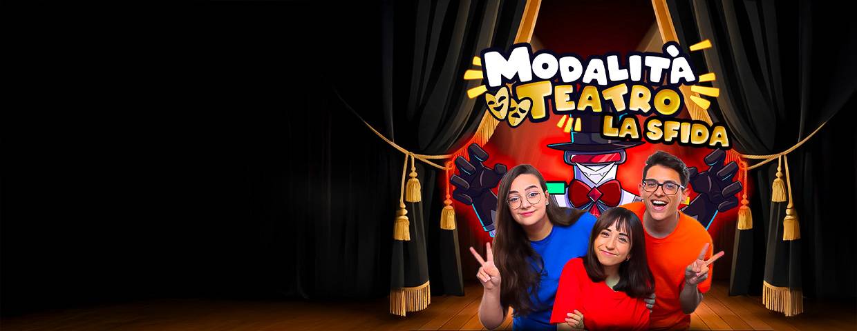 Roby - Jenny - Lorenzist - Modalità Teatro: la sfida
