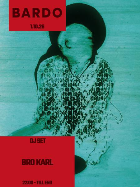 Bro Karl DJ Set