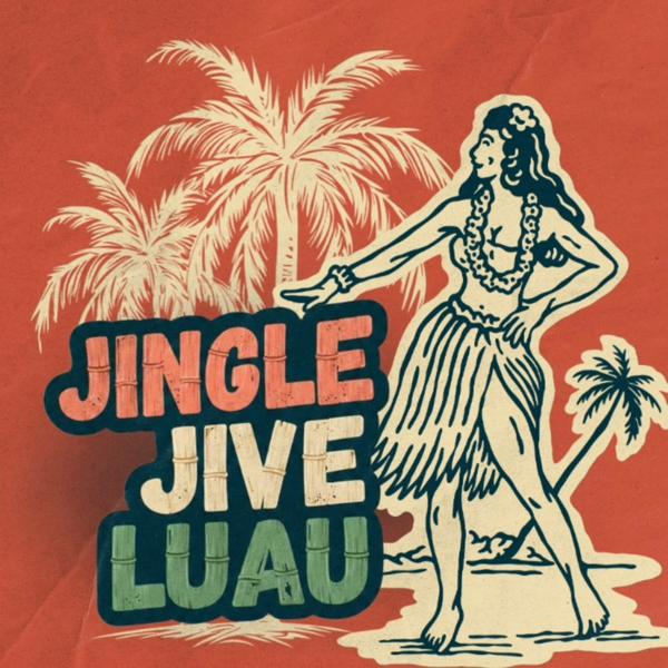 JINGLE JIVE LUAU — SECOND EDITION