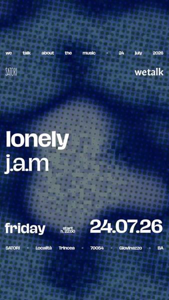 Lonely J.A.M