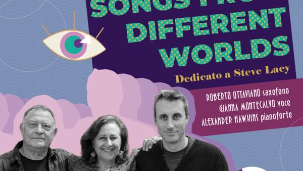 Songs from different worlds