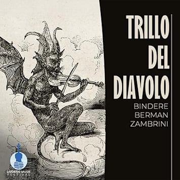 BINDERE / BERMAN / ZAMBRINI - TRILLO DEL DIAVOLO