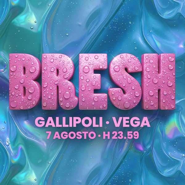 Bresh a Vega Discoteque
