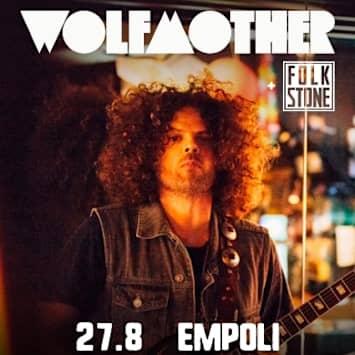 WOLFMOTHER + FOLKSTONE