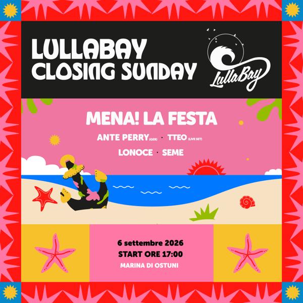 LULLABAY / CLOSING SUNDAY