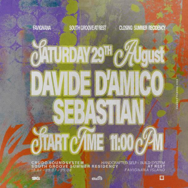 SOUTH GROOVE presents DAVIDE D’AMICO (closing summer residency)