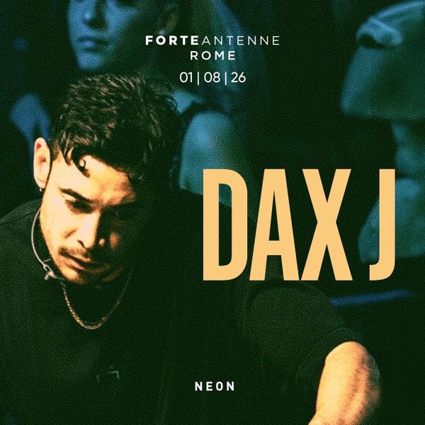 Dax J @ Forte Antenne