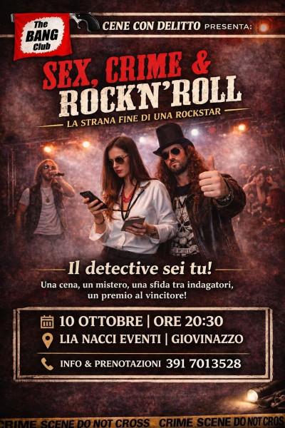 Cena con Delitto: Sex, Crime & Rock'n'roll