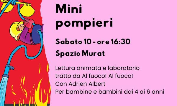 Mini pompieri. Lettura e laboratorio con Adrien Albert