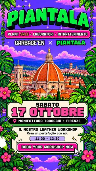 Piantala x Garbage'En Leather Workshop