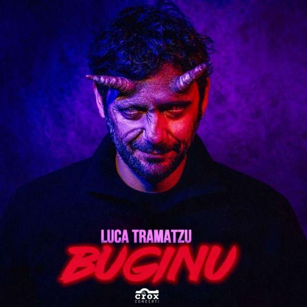 Buginu - Luca Tramatzu