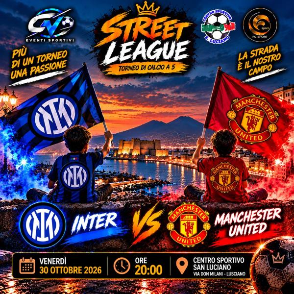 Street League: Inter vs Manchester United