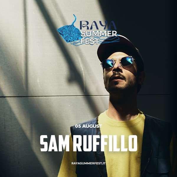 Raya Summer Fest - Sam Ruffillo