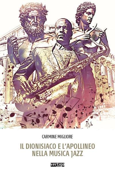 Viaggi Letterari nel Borgo - Il dionisiaco e l'apollineo nella musica jazz