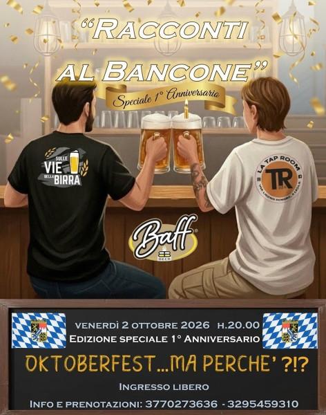 Racconti al Bancone: Oktoberfest... ma perché?!?
