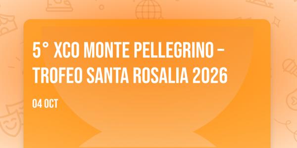 5° XCO Monte Pellegrino – Trofeo Santa Rosalia 2026