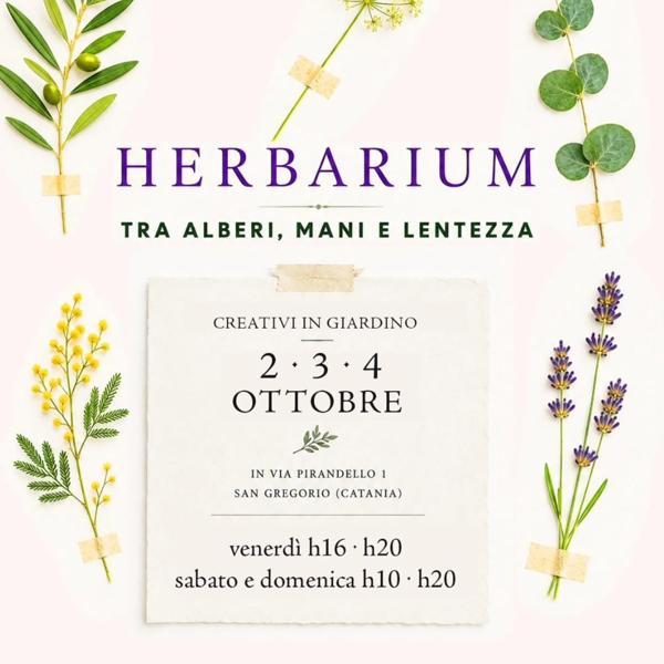Herbarium - Tra alberi, mani e lentezza