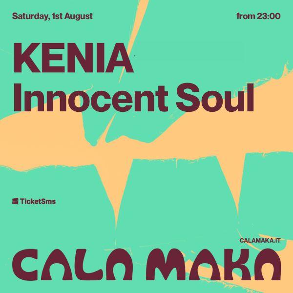 Maka Club w/ Kenia, Innocent Soul