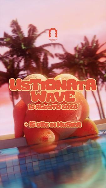 Ustionata Wave