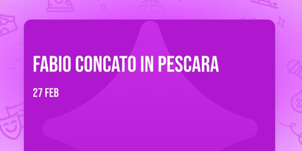 Pescara - Fabio Concato in concerto - Altro di Me Tour 2027