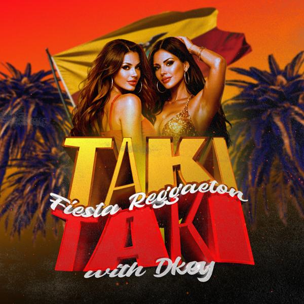 FR 28.8. TAKI TAKI - FIESTA REGGAETON
