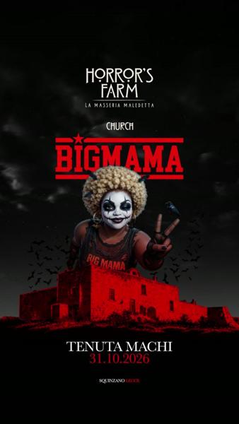 Bigmama - Horror's Farm
