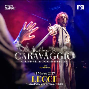 Michelangelo da Caravaggio: A Rebel Rock Musical