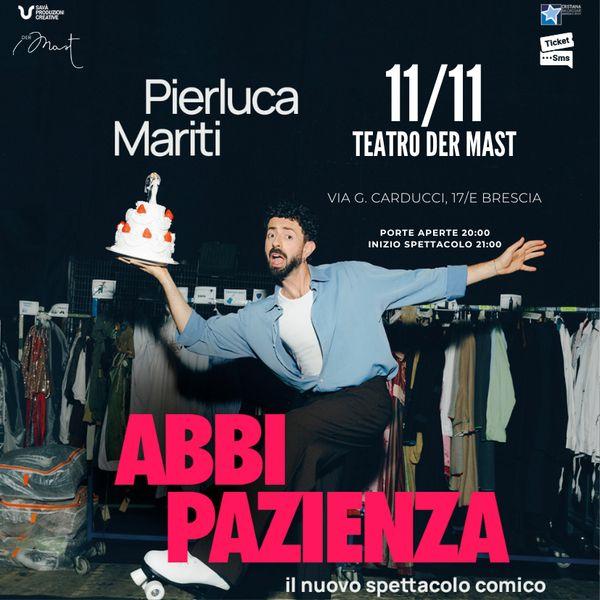 Pierluca Mariti: Abbi pazienza