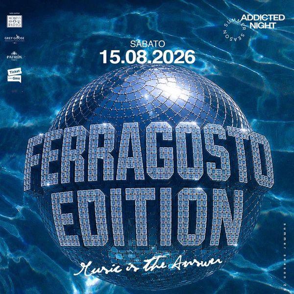Addicted Special Ferragosto