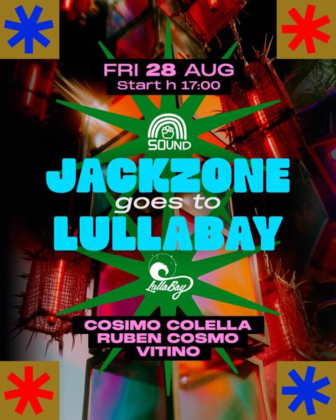 Jackzone goes to Lullabay