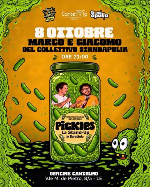 Pickles - La Stand-Up in Barattolo