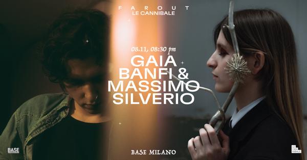 Le Cannibale x Farout Festival - Gaia Banfi, Massimo Silverio