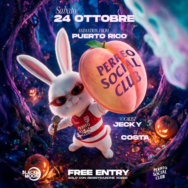 24 OTTOBRE - FREE ENTRY - PERREO SOCIAL CLUB