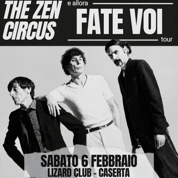 THE ZEN CIRCUS - Fate Voi Tour 2027