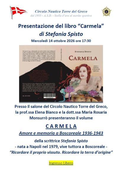 Presentazione del libro "Carmela" di Stefania Spisto