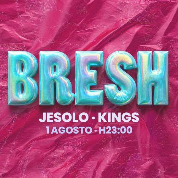Bresh - Jesolo