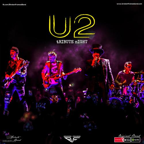U2 Tribute Night by Broken Frames