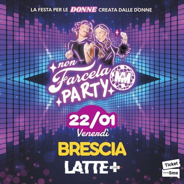 Non Farcela Party