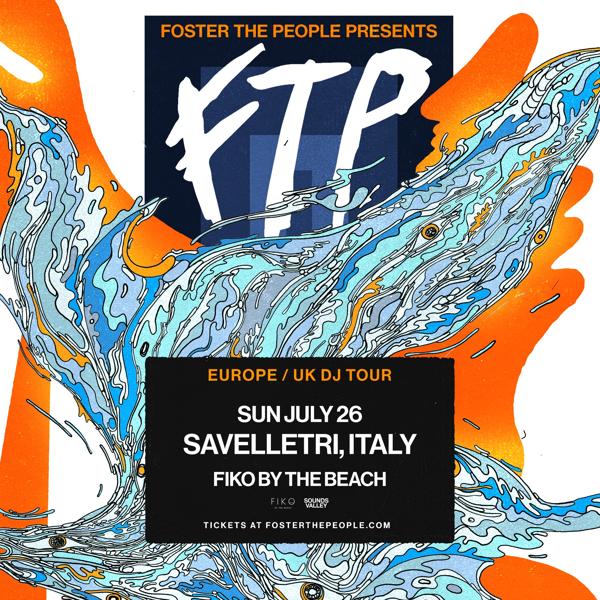 Foster The People - European / UK DJ Tour