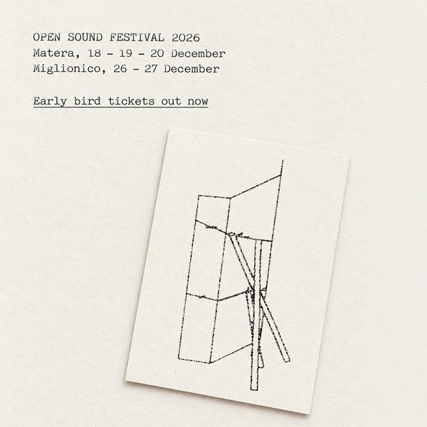 Open Sound Festival 2026 - Early Bird Full Pass (Matera + Miglionico)