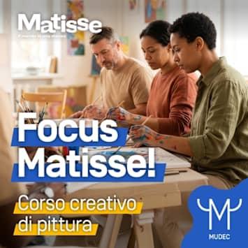 Focus Matisse! Corso creativo di pittura