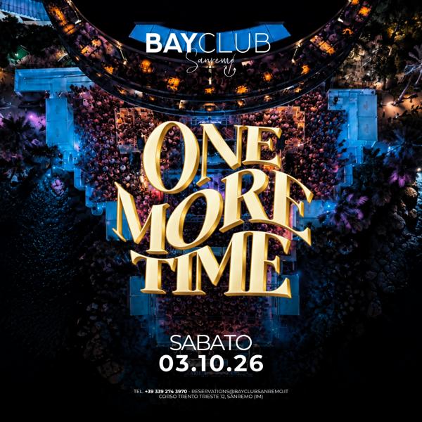 ONE MORE TIME | Bay Club Sanremo