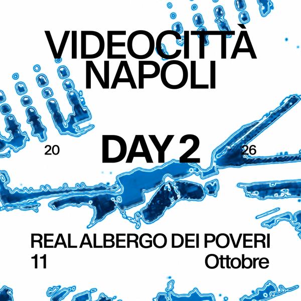 VIDEOCITTÀ NAPOLI 2026 – DAY 2