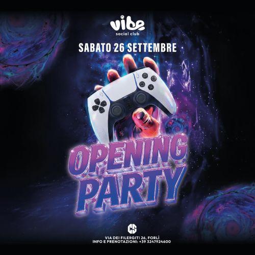 VIBE Opening Party