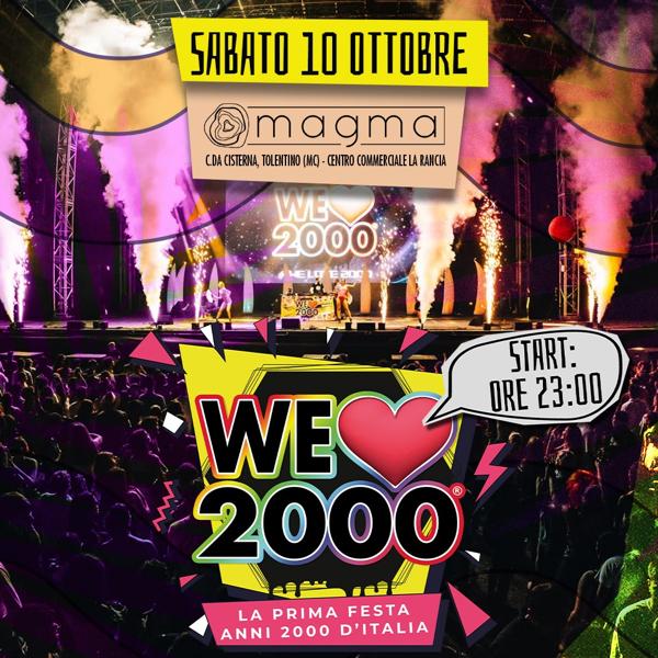 WE LOVE 2000® PARTY ★ Sabato 10 Ottobre @ MAGMA
