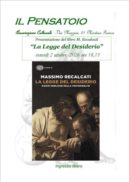 Presentazione del libro "La Legge del Desiderio" di M. Recalcati